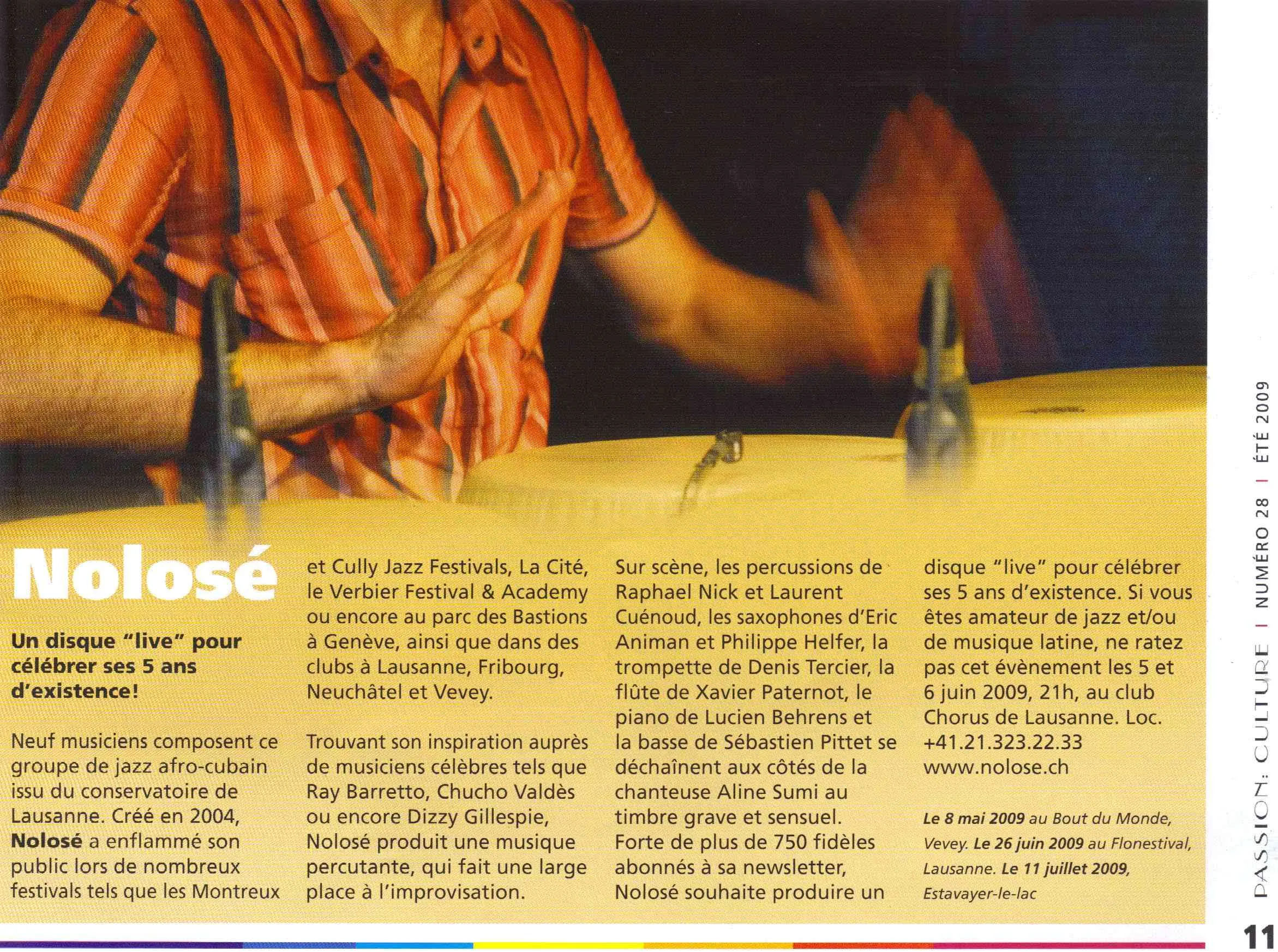 Magazine Passions Culture, été 2009 : le disque live des 5 ans de Nolosé